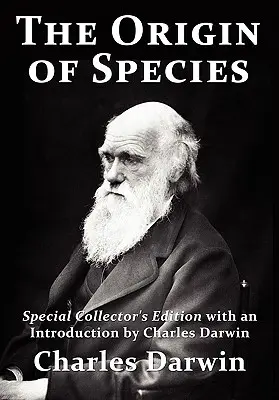 El origen de las especies: Edición especial para coleccionistas con una introducción de Charles Darwin - The Origin of Species: Special Collector's Edition with an Introduction by Charles Darwin