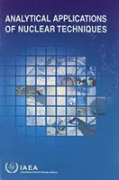 Aplicaciones analíticas de las técnicas nucleares - Analytical Applications of Nuclear Techniques