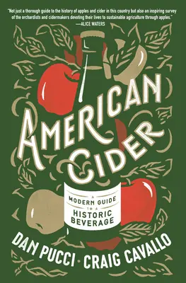 American Cider: Guía moderna de una bebida histórica - American Cider: A Modern Guide to a Historic Beverage