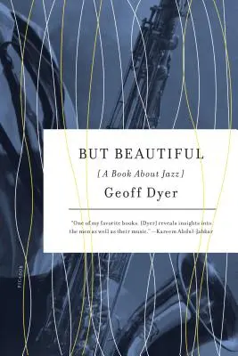 But Beautiful: Un libro sobre jazz - But Beautiful: A Book about Jazz