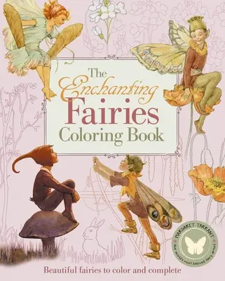 Libro para colorear Hadas encantadoras: Hermosas Hadas para Colorear y Completar - The Enchanting Fairies Coloring Book: Beautiful Fairies to Color and Complete