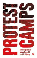 Campamentos de protesta - Protest Camps