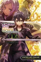 Sword Art Online Progressive 6 (Novela ligera) - Sword Art Online Progressive 6 (Light Novel)