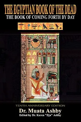 El Libro de los Muertos del Antiguo Egipto - Ancient Egyptian Book of the Dead