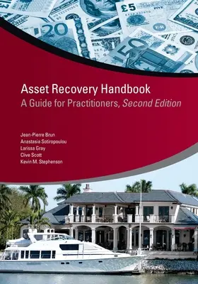 Manual de recuperación de activos: Guía para profesionales, segunda edición - Asset Recovery Handbook: A Guide for Practitioners, Second Edition