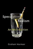 Realismo especulativo: Una introducción - Speculative Realism: An Introduction