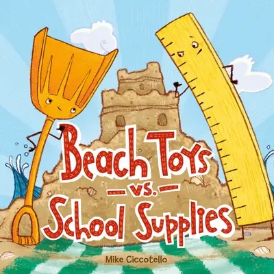 Juguetes de playa frente a material escolar - Beach Toys vs. School Supplies