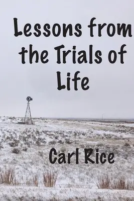 Lecciones de las pruebas de la vida - Lessons from the Trials of Life