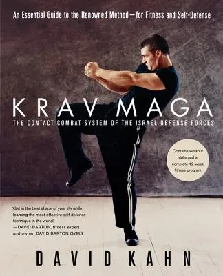 Krav Maga: Una guía esencial al método renombrado--Para la aptitud y la autodefensa - Krav Maga: An Essential Guide to the Renowned Method--For Fitness and Self-Defense