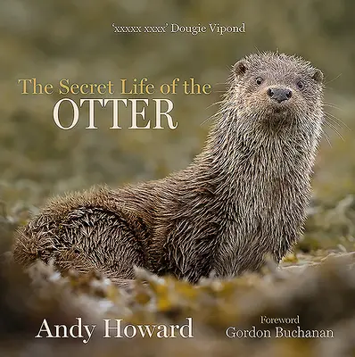 La vida secreta de la nutria - The Secret Life of the Otter