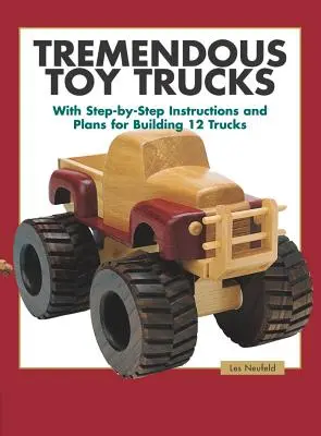 Tremendos Camiones de Juguete - Tremendous Toy Trucks