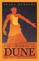 Dios emperador de Dune - La cuarta novela de Dune - God Emperor Of Dune - The Fourth Dune Novel