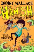 Hamish y los GravityBurp - Hamish and the GravityBurp