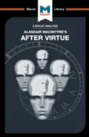 Análisis de After Virtue, de Alasdair Macintyre - An Analysis of Alasdair Macintyre's After Virtue