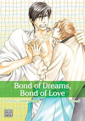 Vínculo de Sueños, Vínculo de Amor, Tomo 3 - Bond of Dreams, Bond of Love, Volume 3