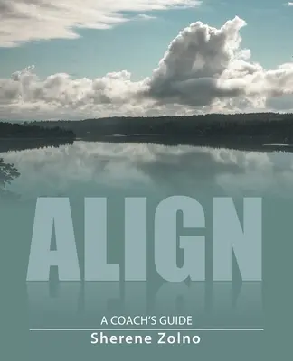 Alinear: Guía del entrenador - Align: A Coach's Guide