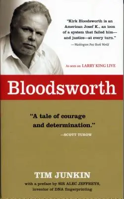 Bloodsworth: La verdadera historia del triunfo de un hombre sobre la injusticia - Bloodsworth: The True Story of One Man's Triumph Over Injustice
