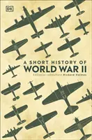 Breve historia de la Segunda Guerra Mundial - Short History of World War II