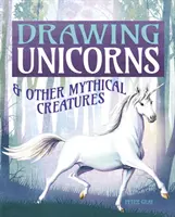 Dibujando unicornios y otras criaturas míticas - Drawing Unicorns & Other Mythical Creatures