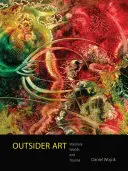 Outsider Art: Mundos visionarios y traumas - Outsider Art: Visionary Worlds and Trauma