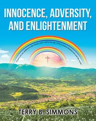 Inocencia, Adversidad e Iluminación - Innocence, Adversity, and Enlightenment