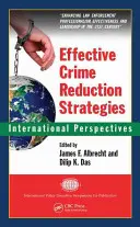 Estrategias eficaces de reducción de la delincuencia: Perspectivas internacionales - Effective Crime Reduction Strategies: International Perspectives