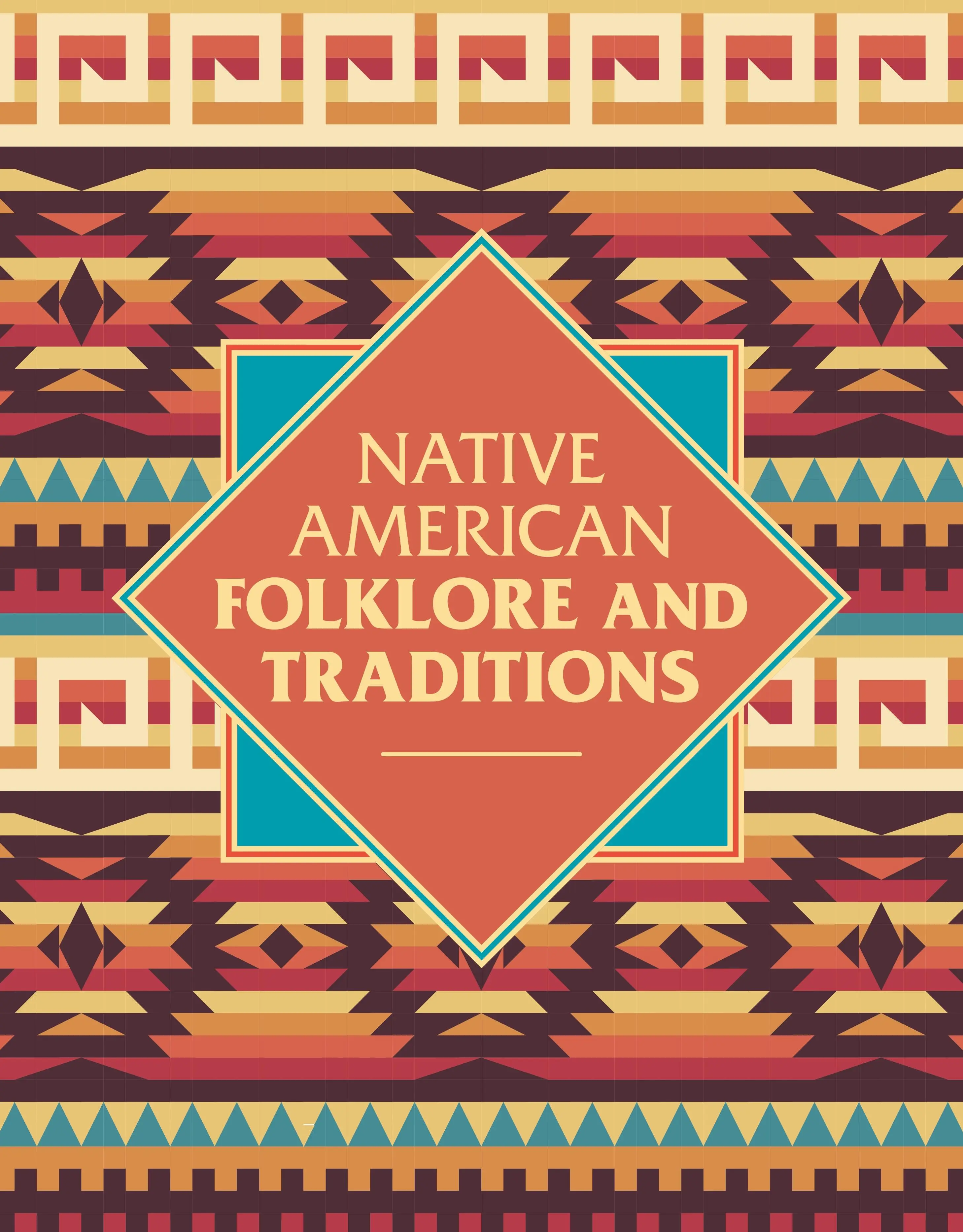 Folclore y tradiciones de los nativos americanos - Native American Folklore & Traditions