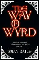 Camino de Wyrd - Way of Wyrd