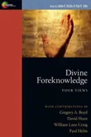 La presciencia divina: Cuatro puntos de vista - Divine Foreknowledge: Four Views