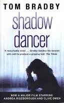 Bailarina en la sombra - Shadow Dancer