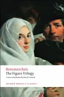 La trilogía de Fígaro: El barbero de Sevilla/Las bodas de Fígaro/La madre culpable - The Figaro Trilogy: The Barber of Seville/The Marriage of Figaro/The Guilty Mother