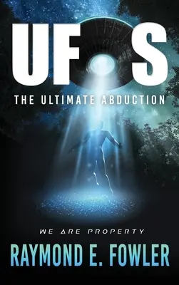 OVNIs: La abducción definitiva - UFOs: The Ultimate Abduction