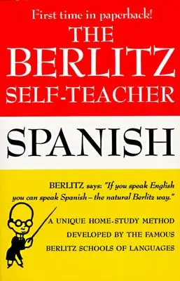 El Autodidacta Berlitz: Español - The Berlitz Self-Teacher: Spanish