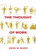 El pensamiento del trabajo - The Thought of Work