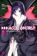 Accel World, Vol. 1 (Novela Ligera): El regreso de Kuroyukihime - Accel World, Vol. 1 (Light Novel): Kuroyukihime's Return