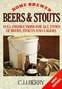 Cervezas caseras y Stouts - Home Brewed Beers and Stouts