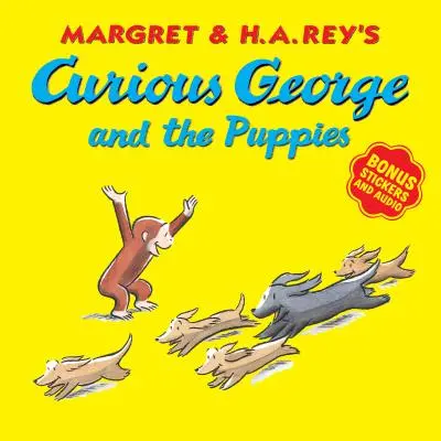 Jorge el curioso y los cachorritos [Con pegatinas y audio]. - Curious George and the Puppies [With Bonus Stickers and Audio]