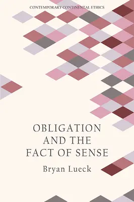 La obligación y el hecho del sentido - Obligation and the Fact of Sense