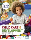 Cuidado y desarrollo infantil 7ª edición - Child Care and Development 7th Edition