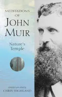 Meditaciones de John Muir: El templo de la naturaleza - The Meditations of John Muir: Nature's Temple