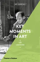 Momentos clave del arte: Fundamentos del arte - Key Moments in Art: Art Essentials