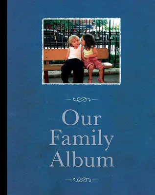 Nuestro álbum familiar: Ensayos- Guiones- Anotaciones- Imágenes - Our Family Album: Essays-Script- Annotations- Images