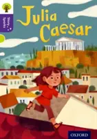 Oxford Reading Tree Story Sparks: Oxford Nivel 11: Julia Caesar - Oxford Reading Tree Story Sparks: Oxford Level  11: Julia Caesar