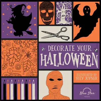 Decora tu Halloween: Un libro para colorear de manualidades de Halloween - Decorate Your Halloween: An Adult Coloring Book of Halloween Crafts