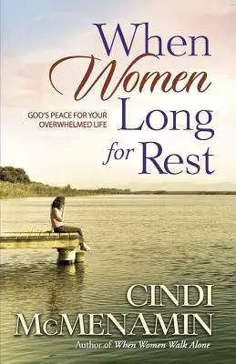 Cuando las mujeres anhelan descansar - When Women Long for Rest