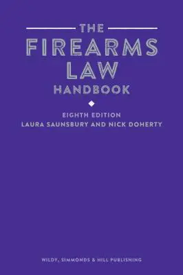 Manual de leyes sobre armas de fuego - Firearms Law Handbook