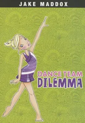 Dilema del Equipo de Baile - Dance Team Dilemma