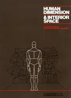 Dimensión Humana y Espacio Interior: A Source Book of Design Reference Standards - Human Dimension and Interior Space: A Source Book of Design Reference Standards