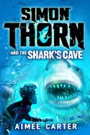 Simon Thorn y la cueva del tiburón - Simon Thorn and the Shark's Cave