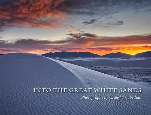 En las grandes arenas blancas - Into the Great White Sands